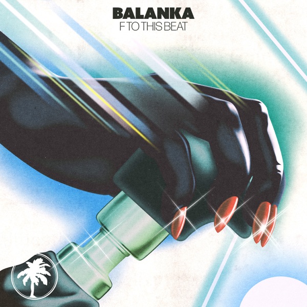 Artwork for F To This Beat by Balanka