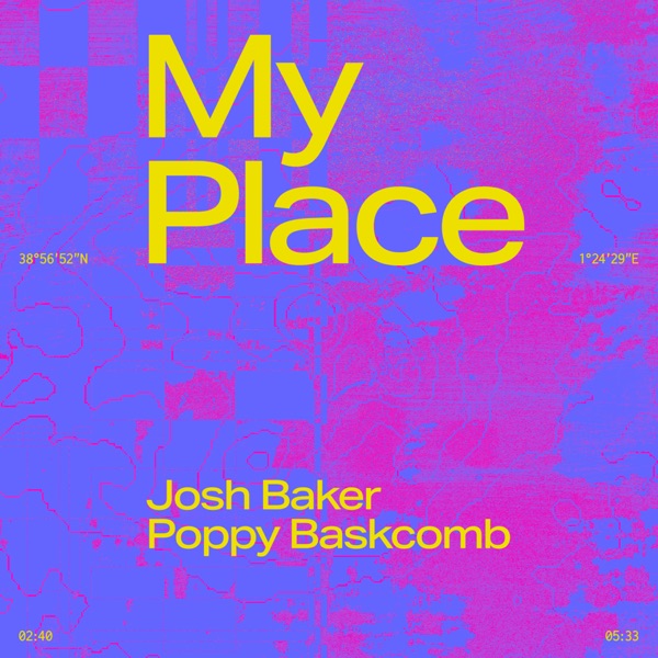 Artwork for My Place by Josh Baker, Poppy Baskcomb