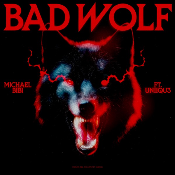 Artwork for Bad Wolf by Michael Bibi