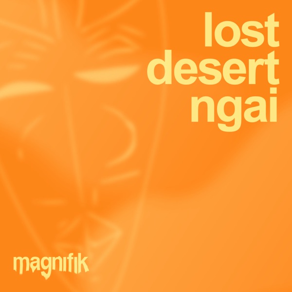 Artwork for Ngai by Lost Desert