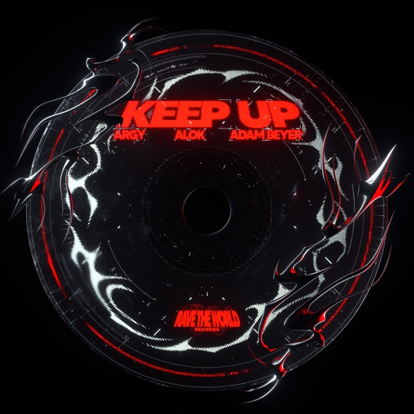 Artwork for Keep Up by Adam Beyer, Argy, Alok