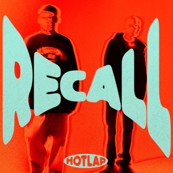 Artwork for Recall by HotLap